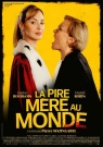 La pire mère au monde - Affiche