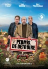Permis de détruire - Affiche Permis de détruire - Affiche