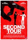 Second tour - Affiche Second tour - Affiche
