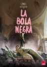 La bola negra - Affiche La bola negra - Affiche