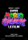 Super Mario Galaxy Le Film - Affiche