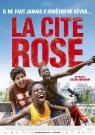 La Cité Rose - Affiche La Cité Rose - Affiche