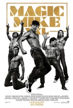 Magic Mike XXL - Affiche Magic Mike XXL - Affiche