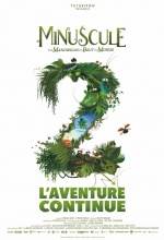 Minuscule : les Mandibules du bout du monde - Affiche Minuscule : les Mandibules du bout du monde - Affiche