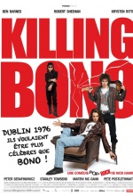 Killing Bono - Affiche Killing Bono - Affiche