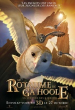 Le Royaume de Ga'Hoole : La Légende des Gardiens - Affiche Le Royaume de Ga'Hoole : La Légende des Gardiens - Affiche